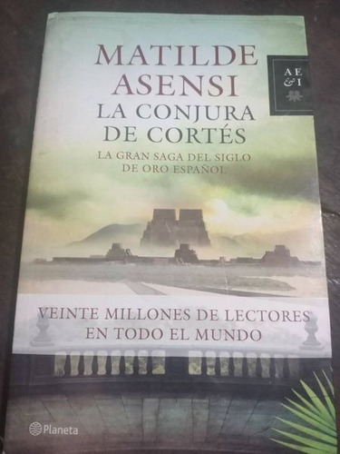 Matilde Asensi La Conjura De Cortés    _