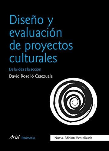 Diseno Y Evaluacion De Proyectos Culturales  Rosel  Iuqyes