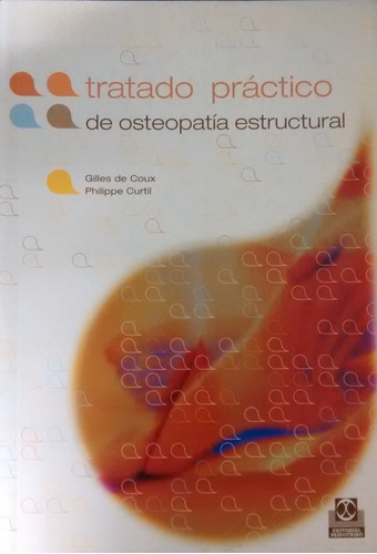 Tratado Práctico De Osteopatía Estructural