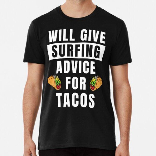 Remera Regalos De Surf Taco Lover Surfer Instructor De Surf 