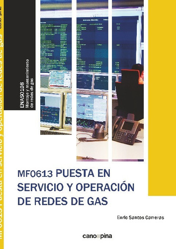 Mf0613 Puesta En Servicio Y Operación De Redes De Gas