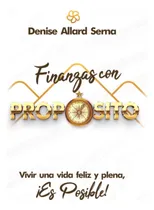 Comprar Libro: Finanzas Con Propósito: Vivir Una Vida Feliz Y Plena,