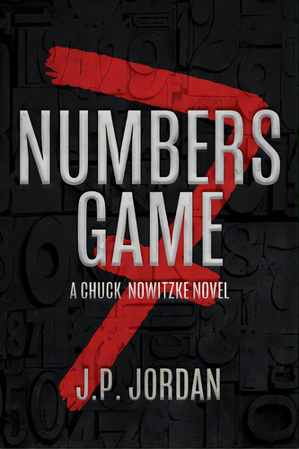Numbers Game, De Jordan, J. P.. Editorial Bookbaby, Tapa Blanda En Inglés