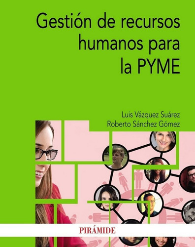 Gestion De Recursos Humanos Para La Pyme - Vazquez Suarez...