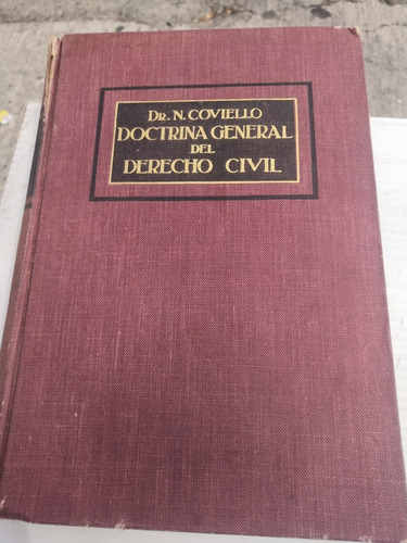 Doctrina General Del Derecho Civil. N. Coviello. 