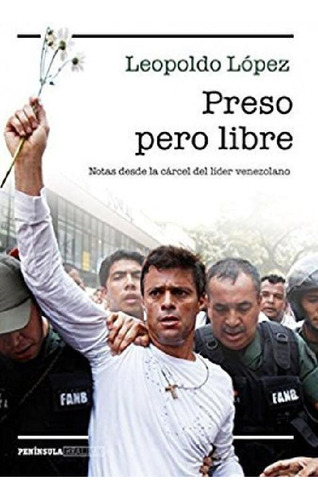 Libro - Preso Pero Libre - López, Leopoldo