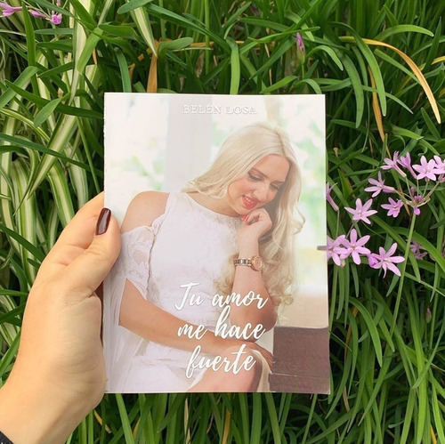 Tu Amor Me Hace Fuerte - Belen Losa