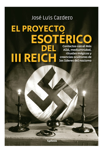 El Proyecto Esotérico Del Iii Reich