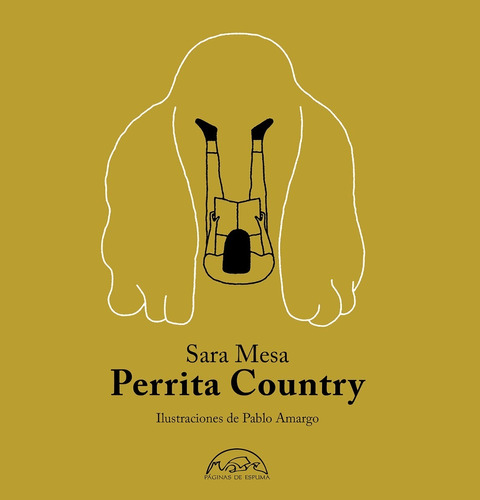 Perrita Country (ilustr P. Amargo) Sara Mesa - Ed. P. Espuma