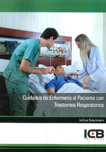 Libro Cuidados De Enfermería Al Paciente Con Trastornos Resp