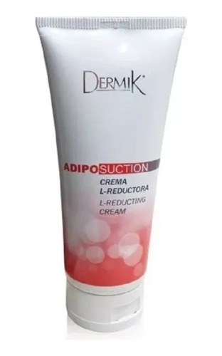 Crema Reductora Modeladora Dermik Adiposuction 200ml