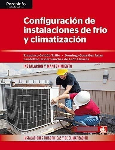 Configuración De Instalaciones De Frío Y Climatización