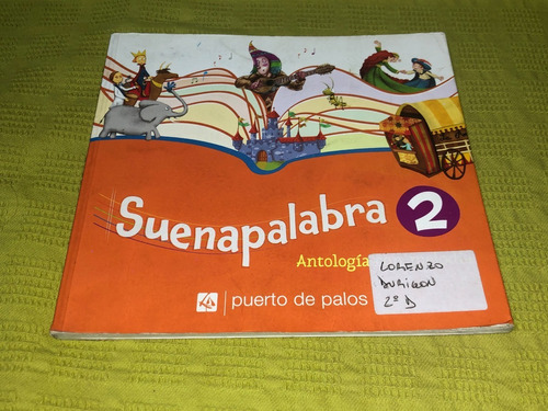 Suenapalabra 2 Antología Con Melodía - Puerto De Palos