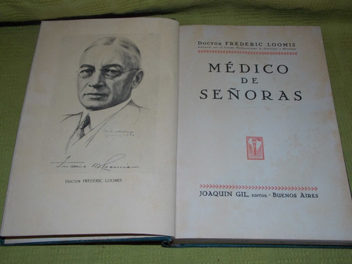 Médico De Señoras - Dr. Frederic Loomis - Joaquin Gil