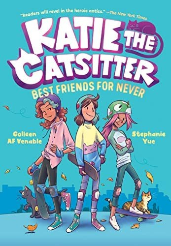 Book : Katie The Catsitter Book 2 Best Friends For Never -.