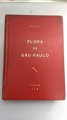 Flora Analitica E Fitogeografica Do Estado De São Paulo 2...