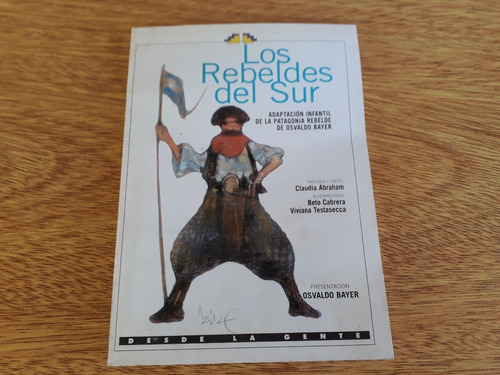 Libro Los Rebeldes Del Sur Adapt Infantil Patagonia Rebelde 