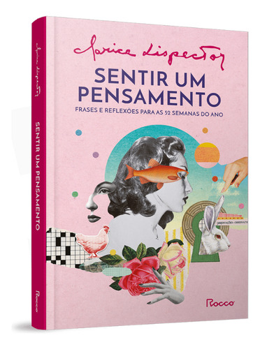 Livro Sentir Um Pensamento Frases E Reflexões Para As 52 Semanas Do Ano De Clarice Lispector Capa Dura Edição 1 Em Português 2023 Editora Rocco