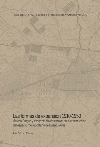 Las Formas De La Expansión 1910-1950