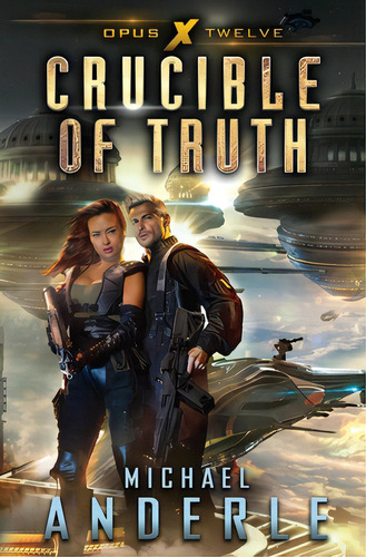 Crucible Of Truth, De Anderle, Michael. Editorial Lmbpn Pub, Tapa Blanda En Inglés