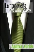Comprar Libro: La Proposición Del Señor Baker (trilogía El Señor Bak