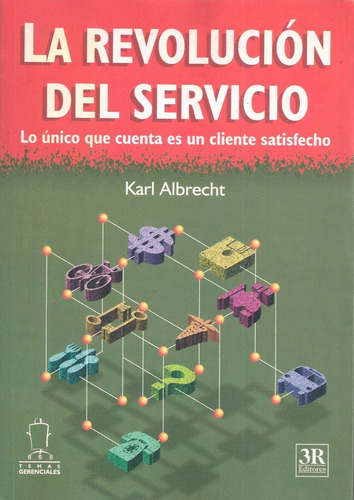 Libro Fisico La Revolución Del Servicio / Karl Albrecht