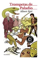 Comprar Libro Trompetas De Paladio De Albert Siré . Caligrama