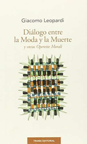 Libro Diálogo Entre La Moda Y La Muerte De Leopardi Giacomo