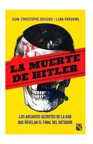 Libro La Muerte De Hitler,  Brisard, Jean-christophe / Parsh