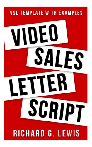 Libro: Video Sales Letter Script: Vsl Template With Example