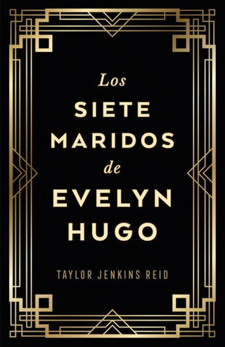 Los Siete Maridos De Evelyn Hugo. Edición Coleccionista - Ta