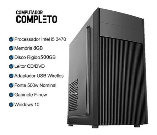 Computador Completo Intel Core I5 8gb Hd 500gb Monitor Hdmi