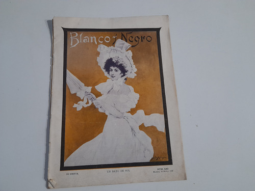 Revista Blanco Y Negro Numero *462 - 1900