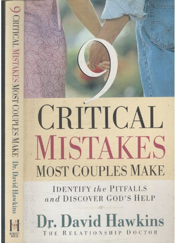 9 Critical Mistakes Most Couples Make