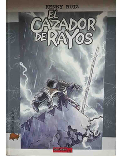 Cazador De Rayos 01, De Gareth Wood. Editorial Dolmen Ediciones, Edición 1 En Español