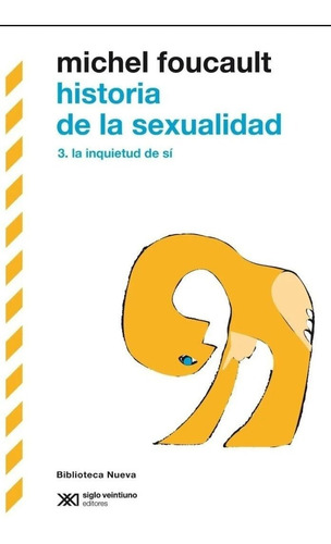 Historia De La Sexualidad 3 - Michel Foucault - Libro Nuevo