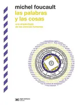 Comprar Las Palabras Y Las Cosas: Una Arqueologia De Las Ciencias H