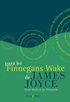 Comprar Libro Para Ler Finnegans Wake De James Joyce De Amarante, Di