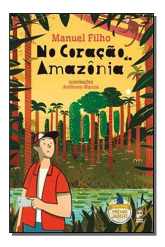 No Coração Da Amazônia