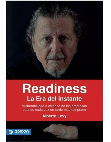Readiness La Era Del Instante Alberto Levy Zona Caballito