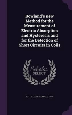 Libro Rowland's New Method For The Measurement Of Electri...