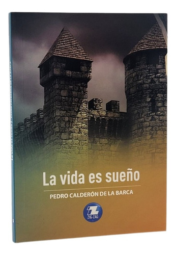 La Vida Es Sueño - Pedro Calderón