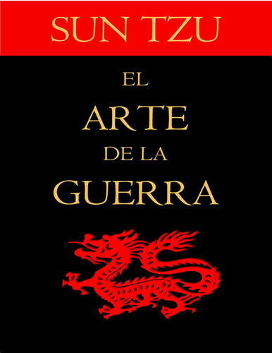 El Arte De La Guerra - Sun Tzu