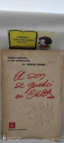 Marta Traba - El Son Se Quedó En Cuba - 1966 - 4 Artículos 