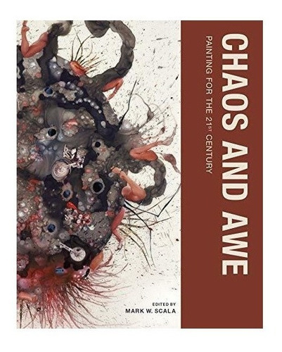 Chaos And Awe - Mark W. Scala