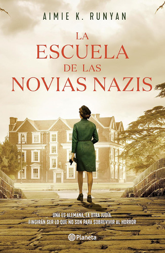 Libro: La Escuela De Las Novias Nazis (spanish Edition)