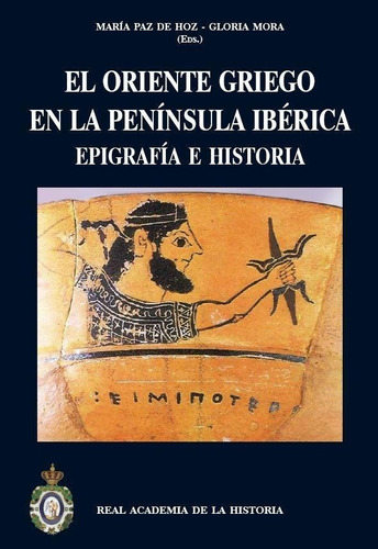 Libro Oriente Griego En La Penã­nsula Ibã©rica. Epigrafã­...