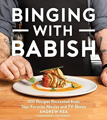 Binging With Babish, De Andrew Rea. Editorial Houghton Mifflin, Tapa Dura En Inglés