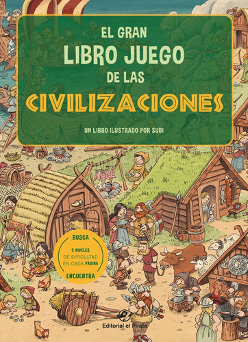 EL GRAN LIBRO JUEGO DE LAS CIVILIZACIONES, de SUBIRANA QUERALT, JOAN. Editorial el Pirata, tapa dura en español