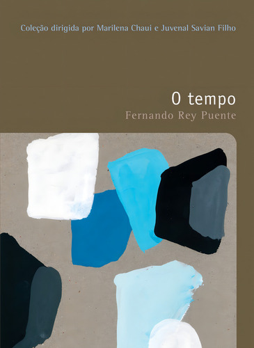 O tempo, de (Seleccionado(es) por) Chaui, Marilena. Coleção Filosofia – O prazer do pensar Editorial Editora Wmf Martins Fontes Ltda, capa mole em português, 2010